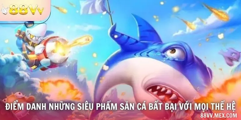 Tên và phiên bản game bắn cá