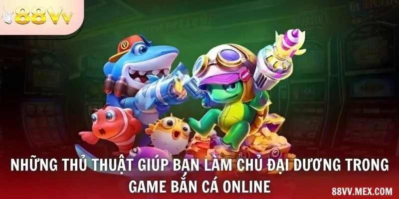 Mức đạn và mục tiêu trong phòng bắn cá