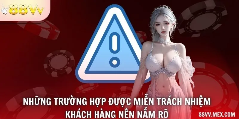 Các tình huống trong chính sách miễn trừ